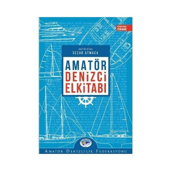 Amatör Denizci El Kitabı (Güncel Baskı)